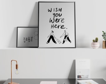 Wish You Were Here - Together Poster