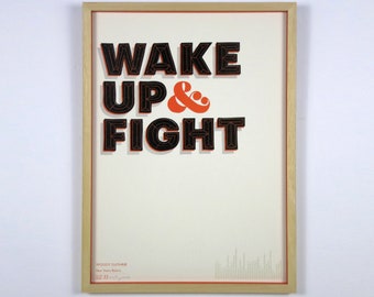 Wake Up & Fight Letterpress Print