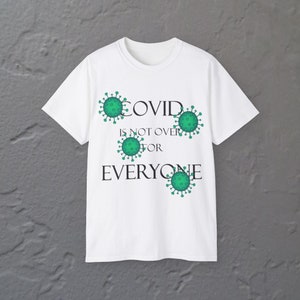 Unisex Long-COVID Not Over Cotton Tee