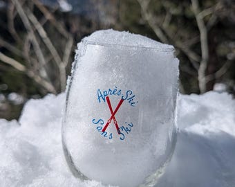 Apres Ski Sans Ski [Stemless wine glass]