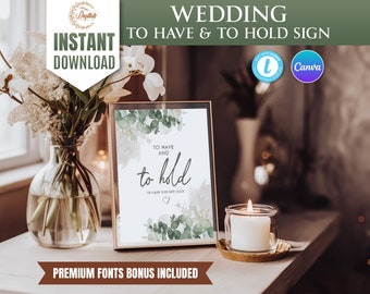 To Have and To Hold Sign Template, Wedding proposal card, Wedding Blanket Sign Template, Floral Wedding, Greenery Wedding, Digital Download