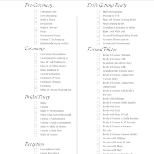 May include: A wedding photography checklist with a black and white design. The checklist includes sections for pre-ceremony, ceremony, bridal party, reception, bride getting ready, and formal photos. Each section has a list of items to photograph.