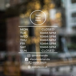 Sleek Opening Hours | Custom logo Opening Times | Door Window Sticker Window