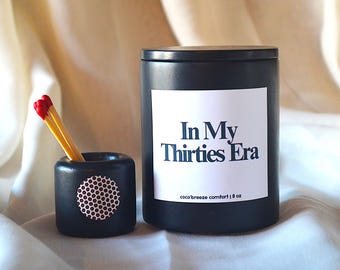 30th Birthday Candle, Funny Birthday Gift, My Thirties Era Candle, Soy Candle Gift, Birthday Gift for Her, Sister, Friend Handmade Candle