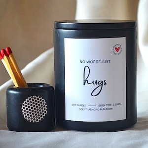 No words just hugs candle / Gift Box for Her Him / Sending you hugs in candle / Thinking of you gifts Gift for friend Get Well Soon Sympathy