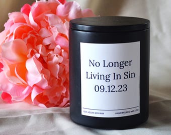 No Longer Living In Sin soy candle, Custom Wedding Gift, Funny Anniversary Gift, Personalized Wedding Gift For Husband, Wedding Date Candle