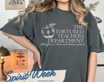 Tortured Poets Department Tortured Teacher Comfort Colors Swiftie Gift Teacher Shirt TSwift Fan Swift Shirt All's Fair In Love And Poetry