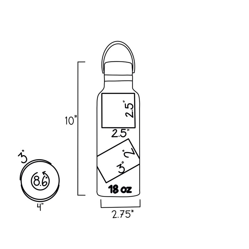 May include: A black and white line drawing of a 18 oz water bottle with a carrying handle. The bottle is 10 inches tall, 2.75 inches wide, and 2.5 inches in diameter. The bottle has a 3 inch by 2.5 inch label that says "18 oz".