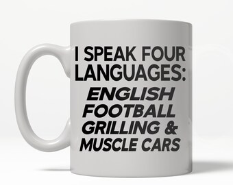 Football Gift, Football Fan Gift, Football Coffee Mug, Gifts for Him, Football Mug, Coffee Mug, I Speak Four Languages, Gifts for Dad