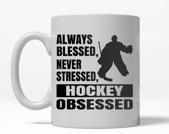 Hockey Gift, Hockey Fan Gift, Hockey Obsessed Coffee Mug, Gifts for Him, Hockey Mug, Coffee Mug, Gift For Dad