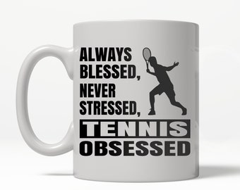 Tennis Gift, Tennis Fan Gift, Tennis Coffee Mug, Gifts for Him, Tennis Mug, Coffee Mug, Gift For Dad, Tennis Obsessed Coffee Mug