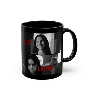 Taza de cerámica negra con temática de la película "Obsesión" / No estoy loca, solo soy latina