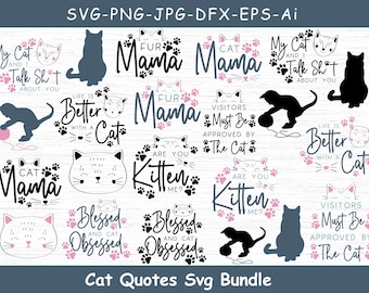 Cat quotes svg, Mama cat quote svg, Cat Mom SVG Bundle, Cat Mom SVG, Funny Cat Quotes,Cat Lover,Cat Mama Cut Files,Bundle Cat Mom SVG Bundle