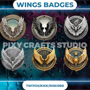 May include: Six circular badges with different colored wings. The badges are gold, silver, and black. The wings are white, black, and gold. The text "WINGS BADGES" is at the top of the image. The text "PIXY CRAFTS STUDIO" is in the middle of the image. The text "TWITCH/KICK/DISCORD" is at the bottom of the image.