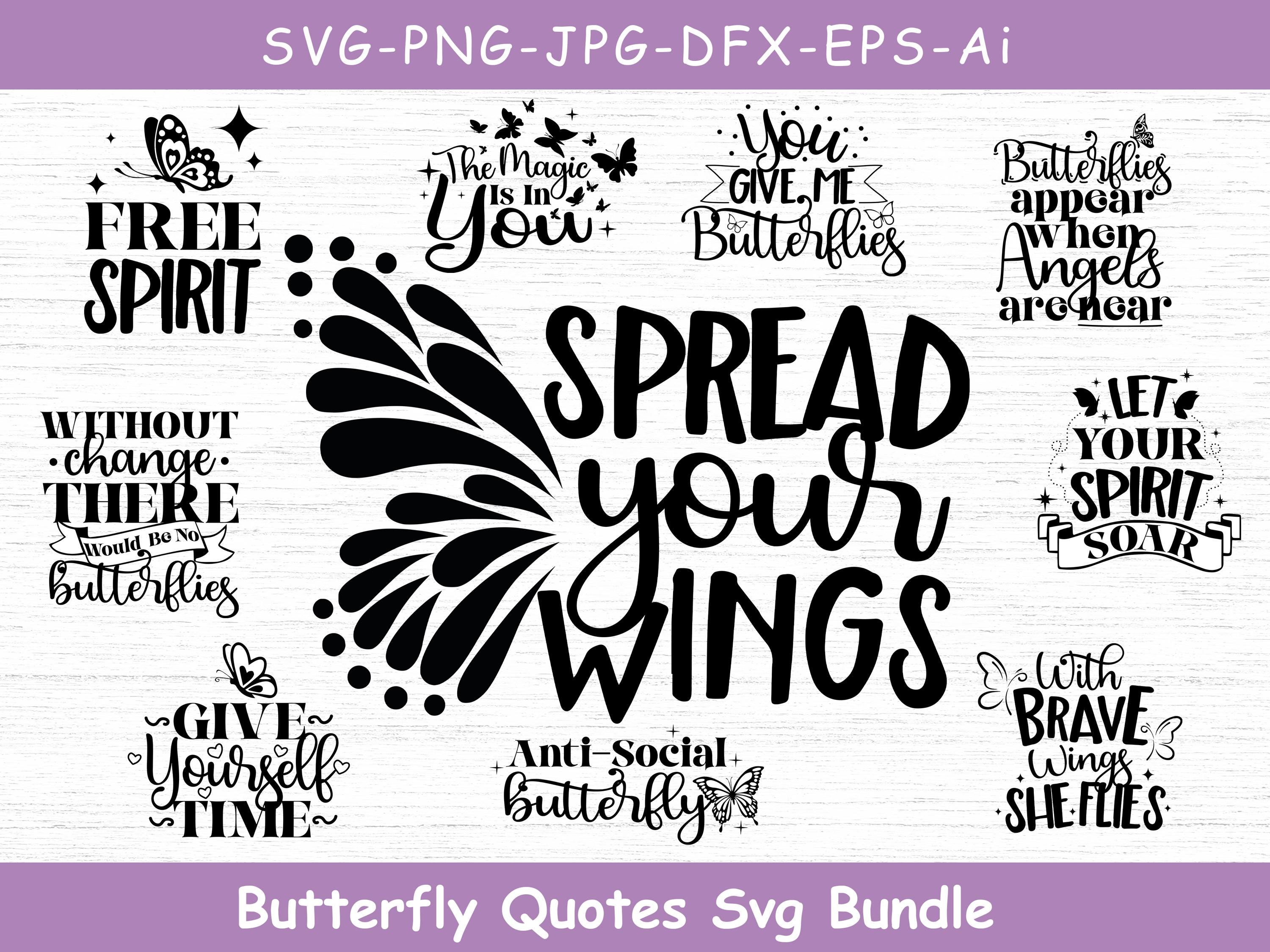 butterfly quotes svg, Butterfly Svg Bundle,Butterfly Quotes svg,Butterfly svg,Butterfly Quotes Png,Butterfly SVG, Butterfly Bundle SVG Files
