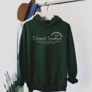 Eternal sunshine Hoodie, Eternal sunshine sweatshirt Hoodie, Eternal sunshine sweatshirt, Eternal sunshine Shirt, gift for girlfriend