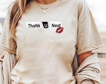 Thank U Next Tshirt, Thank You Next tshirt, Thank U Next, Thank U Next merch, Thank U Next shirt, you should shut up, gift for her