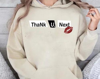 Thank U Next Hoodie, Thank You Next Hoodie, Thank U Next, Thank U Next merch, Thank U Next shirt, you should shut up, gift for her