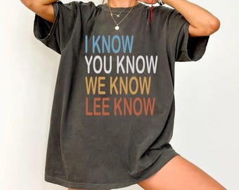 I know you know we know lee know Shirt, i know you know we know lee know tshirt, Vintage Kpop Shirt