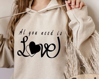 All You Need Is Love Shirt, All You Need Is Love Hoodie, All You Need Is Love, Gift For He, All You Need is Love Packer, Self Love Shirt