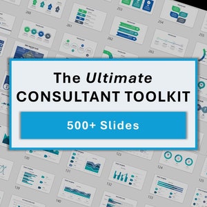 May include: A collage of over 500 PowerPoint slides designed for consultants. The slides feature a variety of charts, graphs, and diagrams in blue and green colour schemes. The text "The Ultimate CONSULTANT TOOLKIT" and "500+ Slides" is displayed in a blue box.