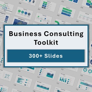 Business Consulting Toolkit: 300+ PowerPoint Slides