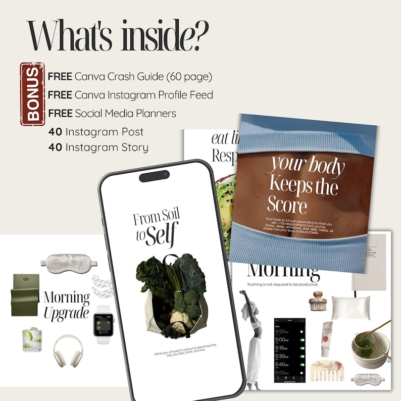 Puede incluir: Una gu&iacute;a digital de bienestar con el texto &laquo;What's inside?&raquo; y &laquo;From Soil to Self&raquo;. Incluye un tel&eacute;fono, una m&aacute;scara para dormir y una variedad de productos de bienestar. La gu&iacute;a ofrece recursos gratuitos de Canva y contenido de Instagram.