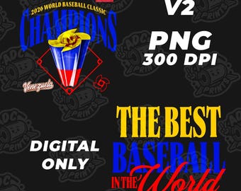 World Baseball Classic Champion Venezuela, best in the world design PNG 300 DPI Venezuela champions world baseball classic 2026 DIGITAL V2