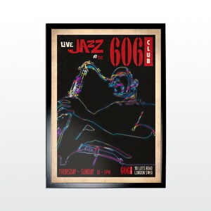 JAZZ CLUB: Jazz at the 606. Retro Style Jazz Music Poster Art Print. Finest quality printed to order, Unframed,  available sizes A1, A2, A3