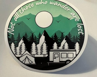Wanderlust Vinyl Sticker: Not All Those Who Wander Are Lost