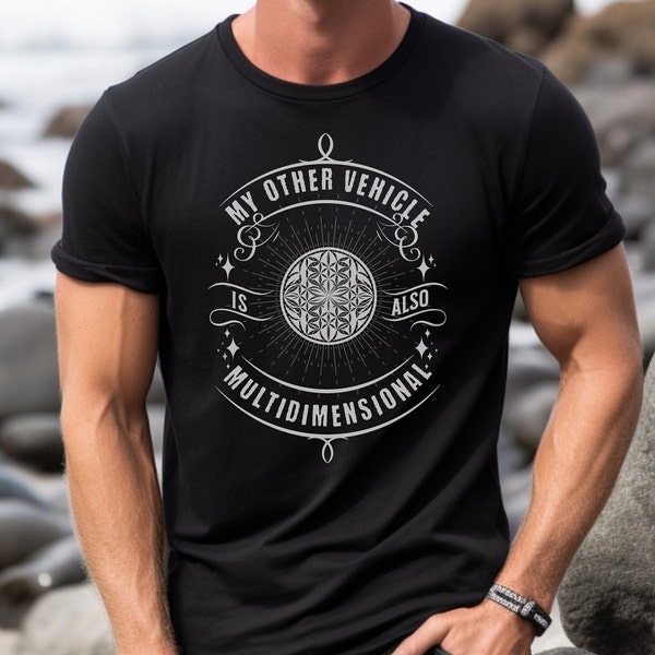 My other vehicle is also multidimensional, lightworker shirt, starseed shirt, 5D, awakened apparel, Unisex Jersey Short Sleeve Tee