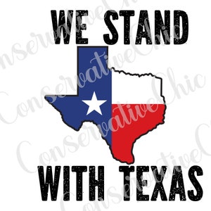 We Stand with Texas PNG Texas flag digital graphic