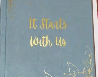 It Starts With Us by Colleen Hoover Rebinding