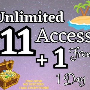 Könnte beinhalten: Ein Bild mit einem lila und sternenklaren Hintergrund. Der Text lautet "Unlimited 11 Access + 1 Free 1 Day". Eine Schatztruhe voller Gold und Juwelen befindet sich unten links. Eine Insel mit Palmen befindet sich oben rechts. Der Text "JOIN NOW NO DISCORD TAKE EVERYTHING" steht unten.