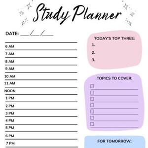 May include: A Study Planner with a white background and black text. The planner includes sections for the date, time slots from 6 AM to 12 AM, today's top three, topics to cover, for tomorrow, and reward. The title "Study Planner" is at the top.