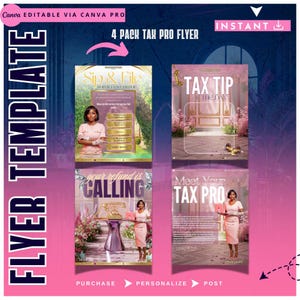 May include: A pink and blue flyer template with four different designs. The flyers have text that says "Sip & File", "Tax Tip", "Your Refund is Calling", and "Meet Your Tax Pro". The flyers are for tax services.