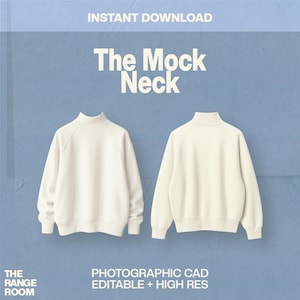 May include: Two off-white mock neck sweaters are displayed against a blue background. The text "The Mock Neck" is prominently featured at the top. Additional text includes "Instant Download" and "Photographic CAD Editable + High Res".