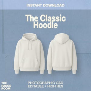 May include: Cream-colored hoodie with a front pocket and drawstring hood, displayed from the front and back views. The text "The Classic Hoodie" is above the hoodies. The background is a light blue color.