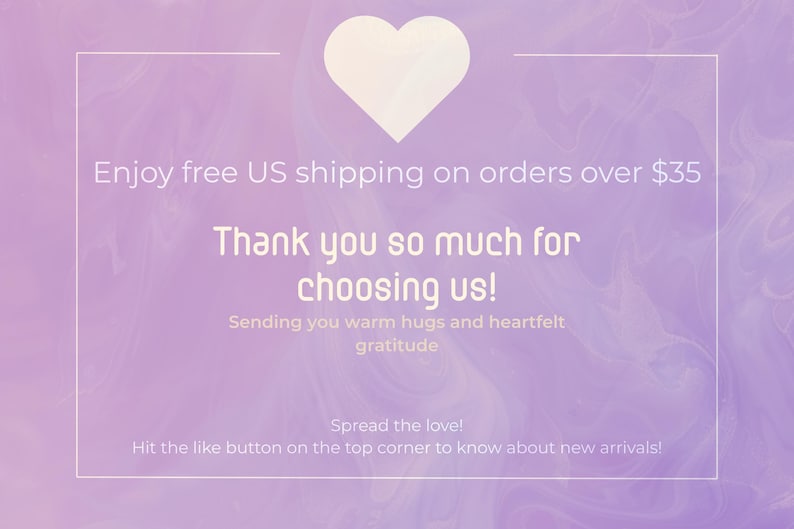The image is a promotional message for US shipping on orders over $35, expressing gratitude for customers' choices and offering free shipping. It includes a heart symbol, a message of thanks, and instructions to spread the love and hit a button for new arrivals.
