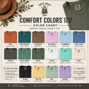 Puede incluir: Carta de colores para camisetas Comfort Colors 1717, con colores como Yam, Blue Spruce, Espresso y Blossom. La carta incluye el texto "Premium. Vintage. Unicamente t&uacute;." y detalles sobre las camisetas, como algod&oacute;n hilado en anillo y corte unisex relajado.