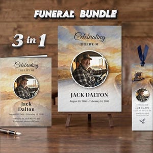 May include: A funeral bundle featuring a memorial card, a standing sign, and a bookmark. The items display a photo of a man in a truck, with the text "Celebrating the Life of Jack Dalton" and dates. The words "Funeral Bundle" are at the top.