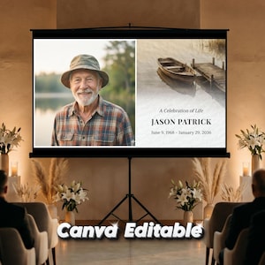 May include: A memorial service presentation screen displays a photo of a man in a hat and a lake scene with a boat. Text reads "A Celebration of Life" and the name "JASON PATRICK" with birth and death dates. The words "Canva Editable" are also visible.