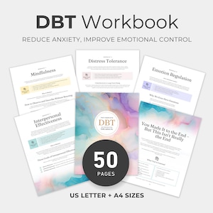 May include: A DBT Workbook with the title "DBT Workbook" and the text "Reduce Anxiety, Improve Emotional Control". The workbook includes 50 pages and is available in US Letter and A4 sizes. The cover features a watercolor design.