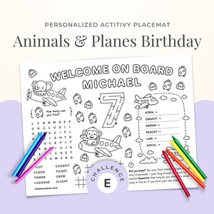 May include: A personalized activity placemat with an "Animals & Planes Birthday" theme. The black and white design features airplanes, animals, a maze, word search, and the text "WELCOME ON BOARD MICHAEL". Includes colored pencils for coloring.