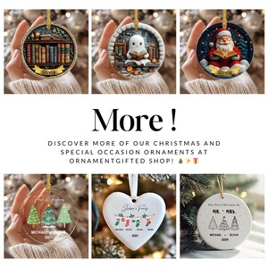 May include: A collection of Christmas ornaments with various designs. One features a library, another a ghost reading, and a third Santa Claus. Other ornaments include Christmas trees, a heart-shaped ornament, and a round ornament with trees. The text "More!" is displayed.