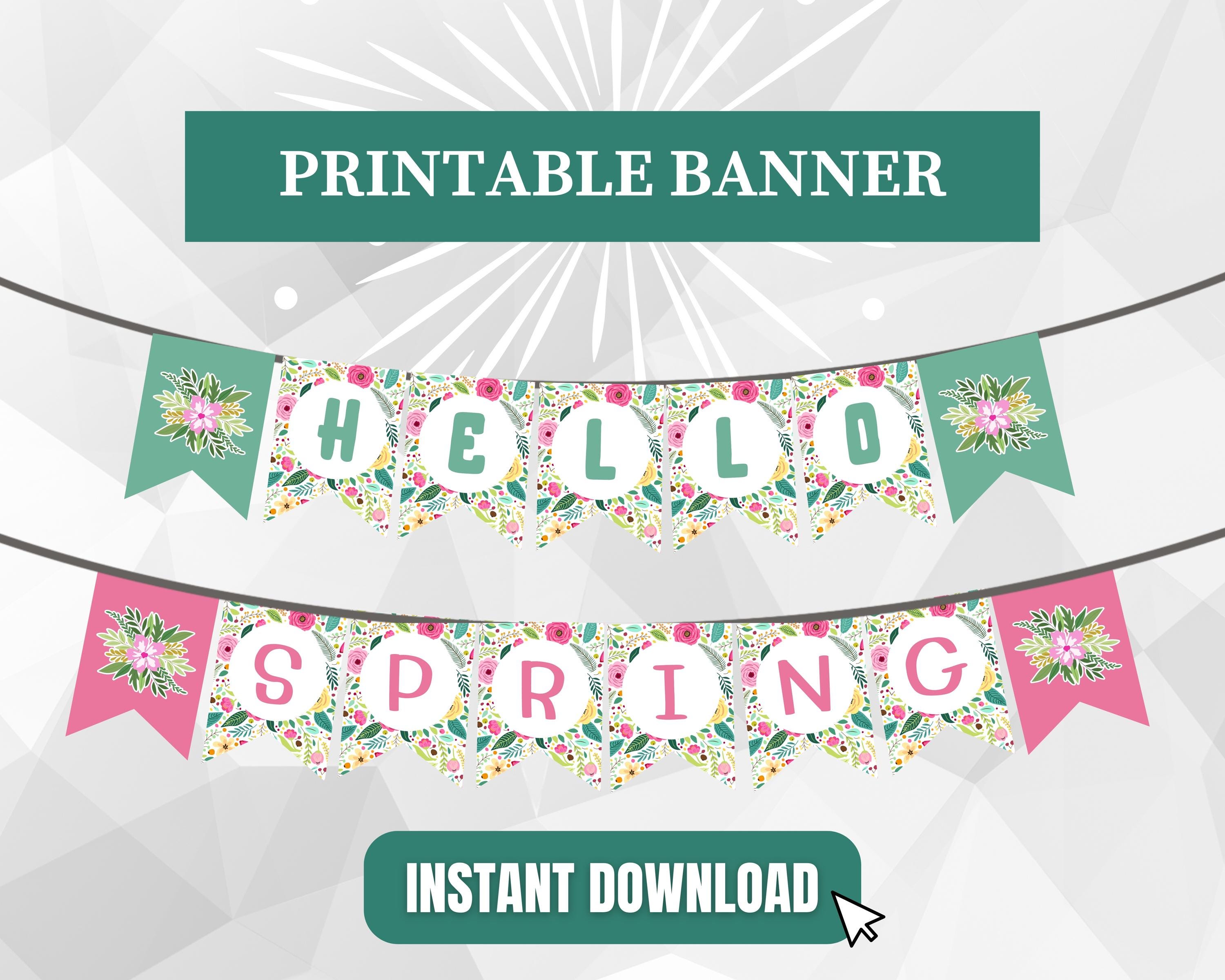 Printable Hello Spring Banner, Printable Spring Decorations, Spring ...