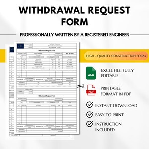 May include: A white construction form titled "Withdrawal Request Form" with the text "Professionally Written by a Registered Engineer." Includes an Excel file, PDF format, instant download, easy to print, and instructions.
