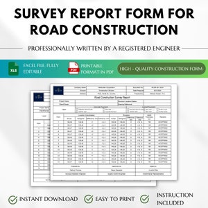 May include: A survey report form for road construction, professionally written by a registered engineer. The form is available in Excel and PDF formats, with an instant download option. The form includes a detailed road construction survey report.