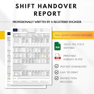 May include: A digital shift handover report template for construction projects. The document features a structured table with columns for task details, status, and personnel. It includes icons for Excel and PDF formats, with text stating high-quality construction form, fully editable, printable, and instant download.