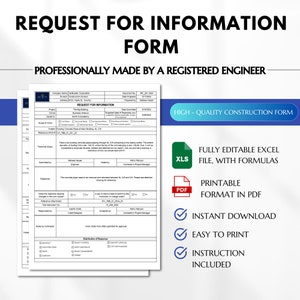 May include: A printable Request for Information form for construction projects. The form is professionally made by a registered engineer and includes sections for company name, project details, scope of work, technical query, response, and notes by the contractor. The form is available in both Excel and PDF formats.